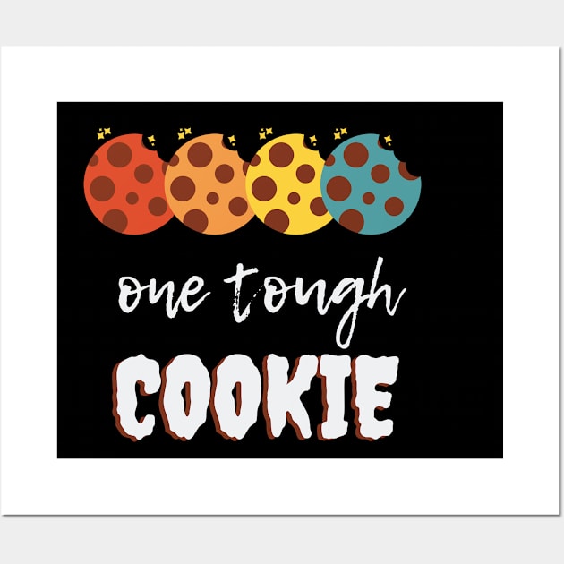 One Tough Cookie Wall Art by Success shopping